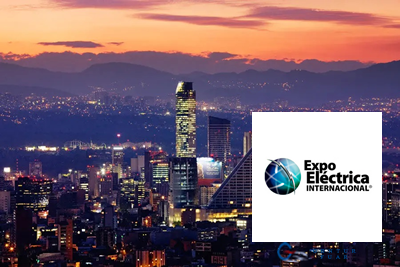 Expo Electrıca Internacional Meksika 2023 ElektrikAydınlatma Teknolojisi Fuarı