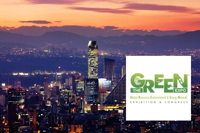 The Green Expo Meksika 2023 Uluslararası Çevre Teknolojisi ve Geri Dönüşüm Fuarı